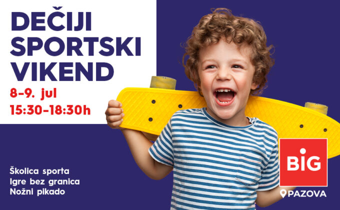🥇DEČIJI SPORTSKI VIKEND, 1-2. jul, 15:30-18:30h!🥇