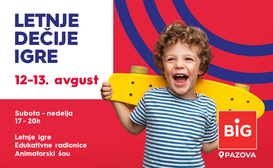 BIG DEČIJE IGRE, 12-13. AVGUST, 17-20h ⚽🏀🥎