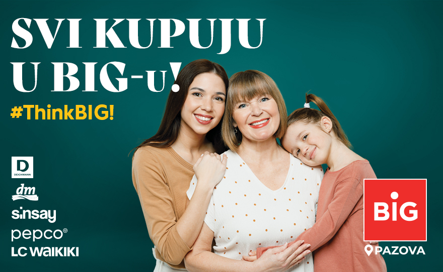 Svi kupuju u BIG-u!