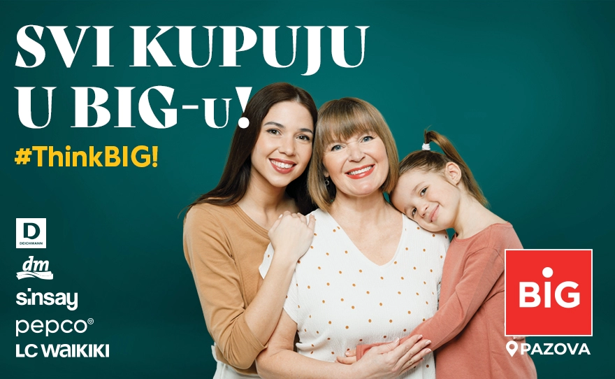 Svi kupuju u BIG-u!