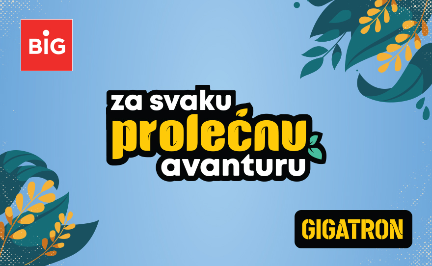 Gigatron – Za svaku prolećnu avanturu