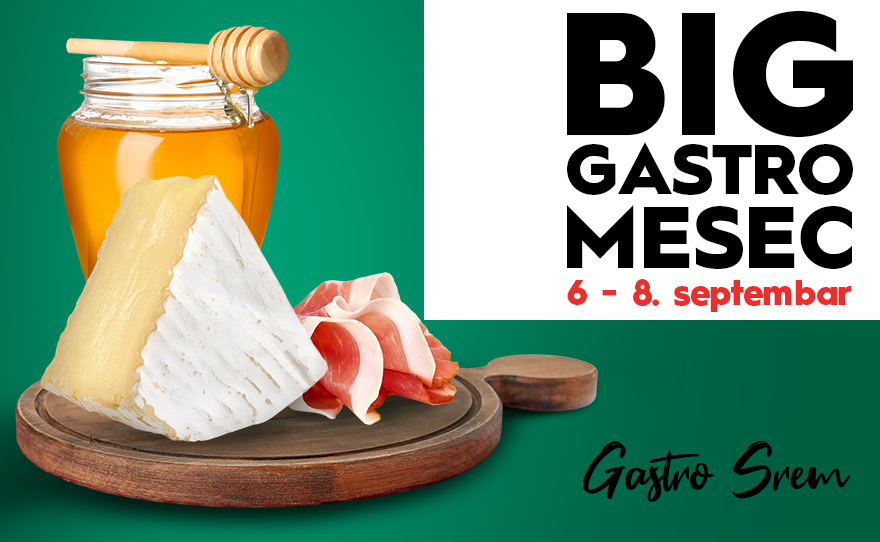 BIG GASTRO MESEC – GASTRO SREM, 6-8. septembar 🍴