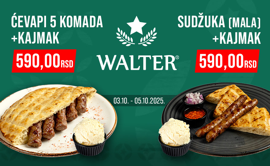 Walter – Idealna porcija, idealan trenutak