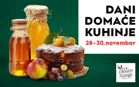 DANI DOMAĆE KUHINJE | 28-30. novembar
