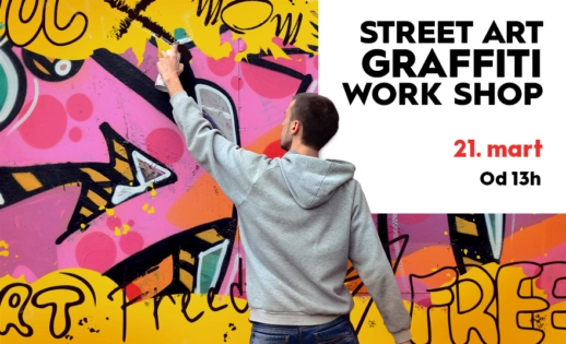 STREET ART GRAFFITI WORKSHOP | 21. MART