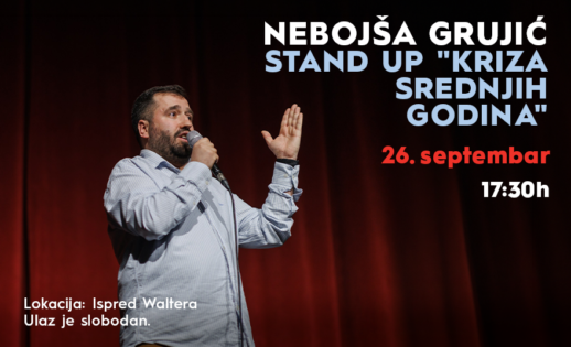 🎙️ NEBOJŠA GRUJIĆ – STAND UP „KRIZA SREDNJIH GODINA” | 26. septembar, od 17:30h