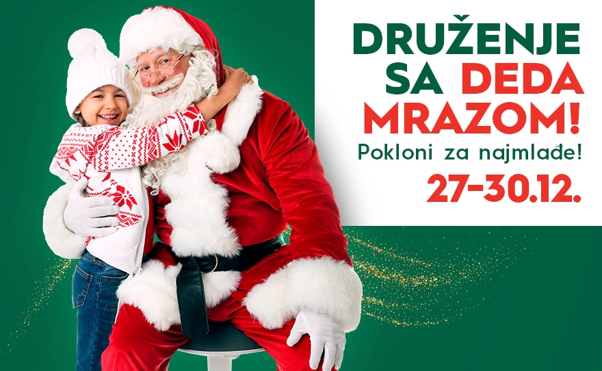 🎅 DRUŽENJE SA DEDA MRAZOM, 27-30. decembar! 🎅