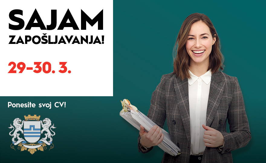 SAJAM ZAPOŠLJAVANJA, 29 – 30. mart