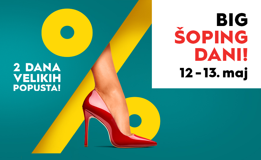 🤩BIG ŠOPING DANI, 12-13. maj🤩