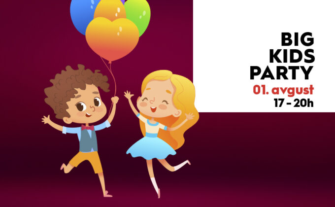 BIG KIDS PARTY!