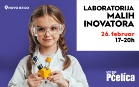 🔬 LABORATORIJA MALIH INOVATORA, 26. februar od 17h do 20h🔬