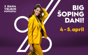 🔔BIG ŠOPING DANI, 4-5. april!🔔