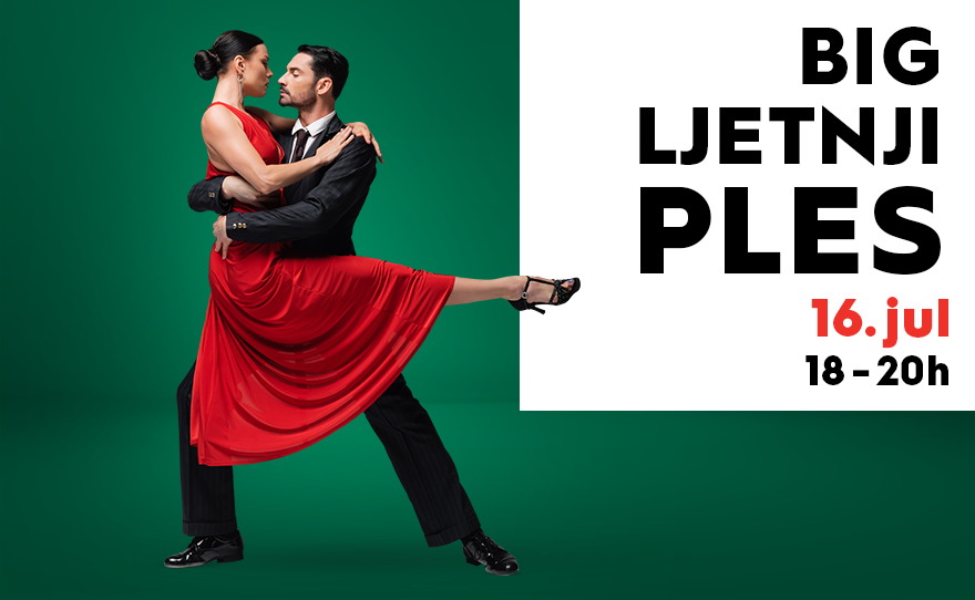 💃 BIG LJETNJI PLES, 16. JUL 18–20h 🌟