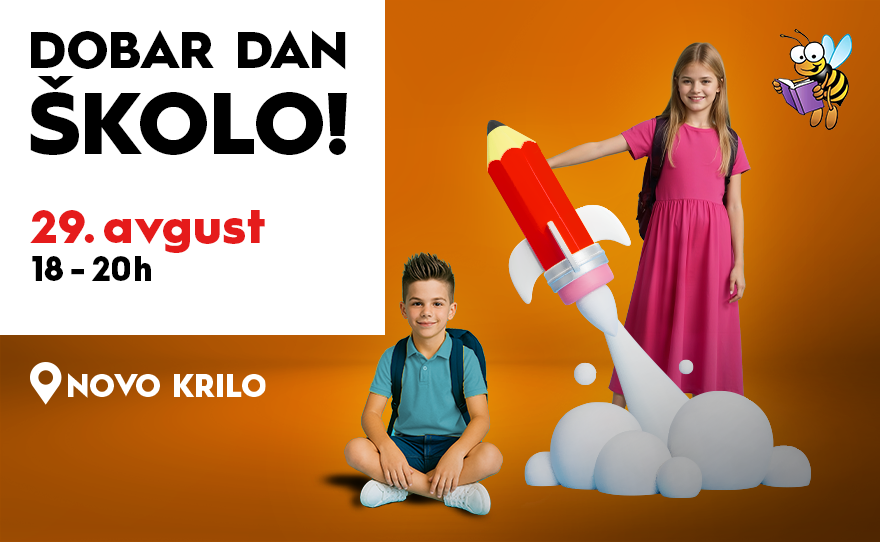 📚 DOBAR DAN ŠKOLO! 29. avgust 18–20h ✏️