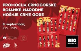 📖 PROMOCIJA CRNOGORSKE BOJANKE NARODNE NOŠNJE CRNE GORE📖