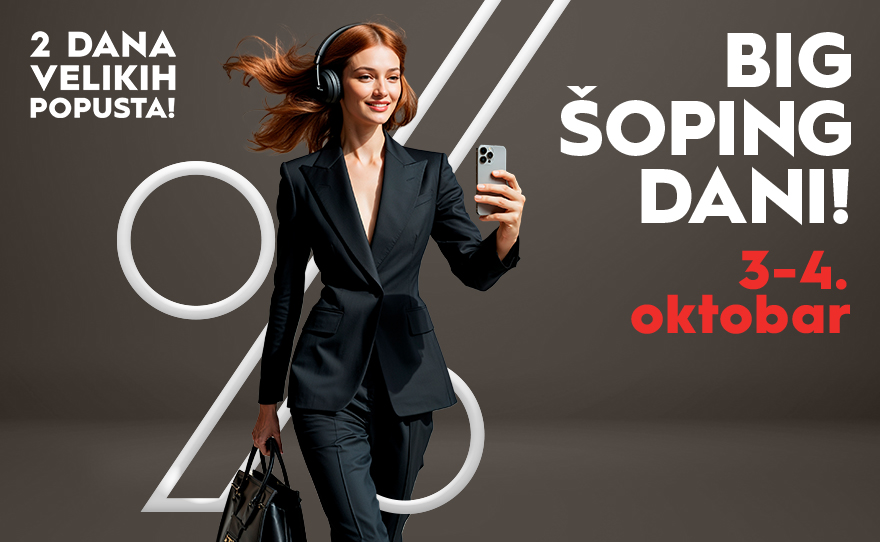 ✨ BIG ŠOPING DANI, 3-4. oktobar! ✨