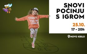 SNOVI POČINJU S IGROM! | 25. OKTOBAR | 17:00–20:00h ✨