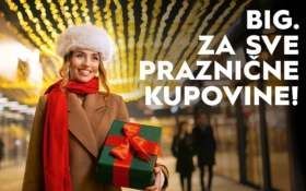 BIG. Za sve praznične kupovine! 🎁✨
