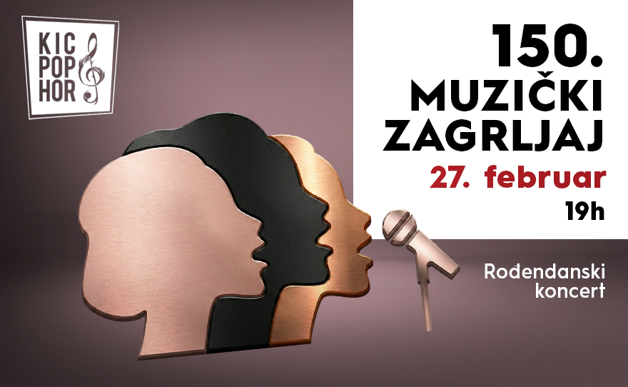🎶 KIC POP HOR slavi 9 godina postojanja i jubilarni 150. koncert – „150. muzički zagrljaj“! 🎉