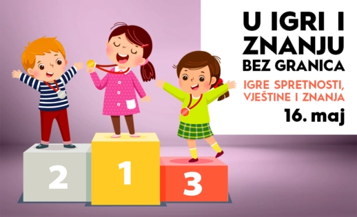🎉 U IGRI I ZNANJU BEZ GRANICA, 16. maj! 🎉