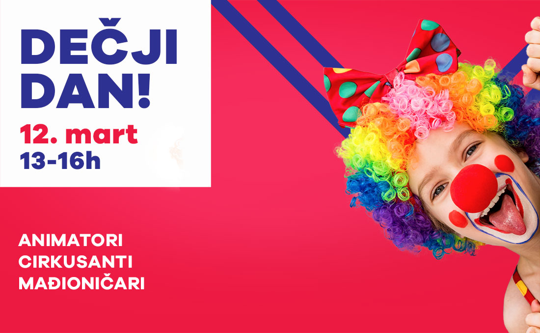 BIG DEČJI DAN, 12. mart, 13-16h