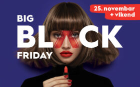 BIG BLACK FRIDAY 25. novembar + VIKEND