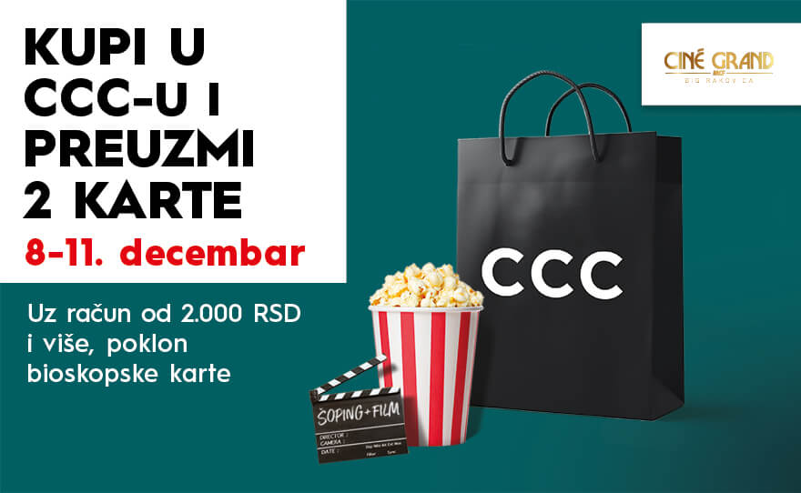 KUPI U CCC-U I PREUZMI 2 KARTE 8-11. decembra!