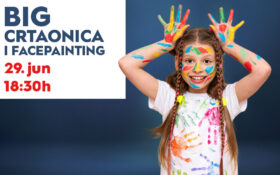BIG CRTAONICA I FACEPAINTING, 29. jun u 18:30h! 🎨