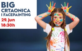 BIG CRTAONICA I FACEPAINTING, 29. jun u 18:30h! 🎨
