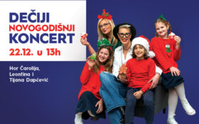 🎄🎅🏻DEČIJI NOVOGODIŠNJI KONCERT – 22. DECEMBAR U 13H🎅🏻🎄