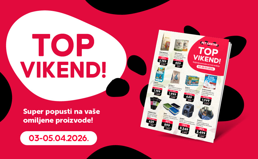 Pet Centar – TOP VIKEND ponuda, iskoristi sjajne popuste!