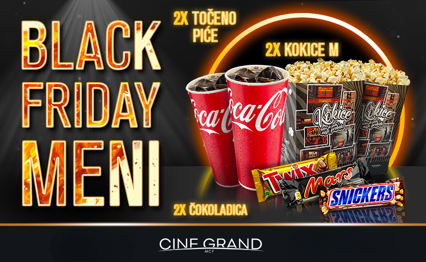 Cine Grand – BLACK FRIDAY MENI