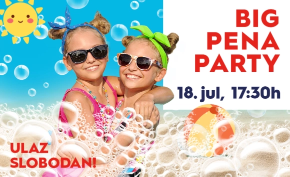 🫧PENA PARTY, subota 18. jul od 17:30h🫧