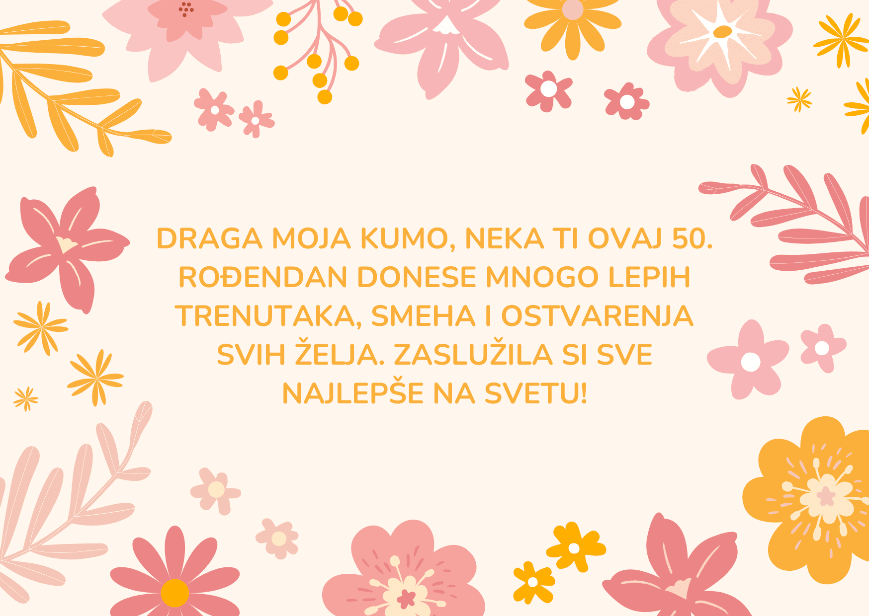 Rođendanska čestitka za kumu, za 50. rođendan, sa ličnom porukom ljubavi.