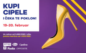 KUPI CIPELE I ČEKA TE POKLON – 19-20. FEBRUAR