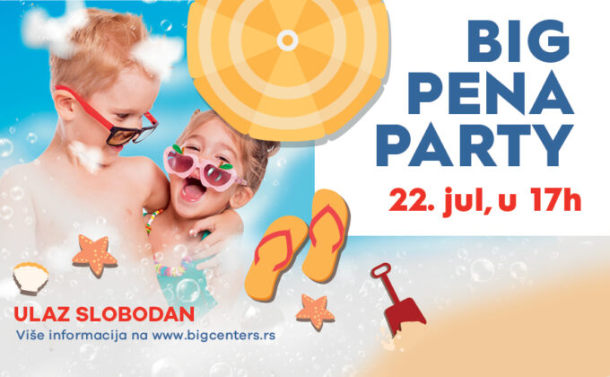 🥰 BIG PENA PARTY, 22.07. od 17-20h 🥰