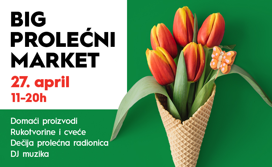 BIG PROLEĆNI MARKET, 27. april🌷