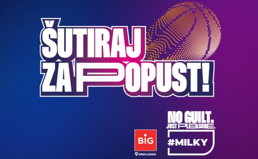 Milky – Šutiraj za popust!