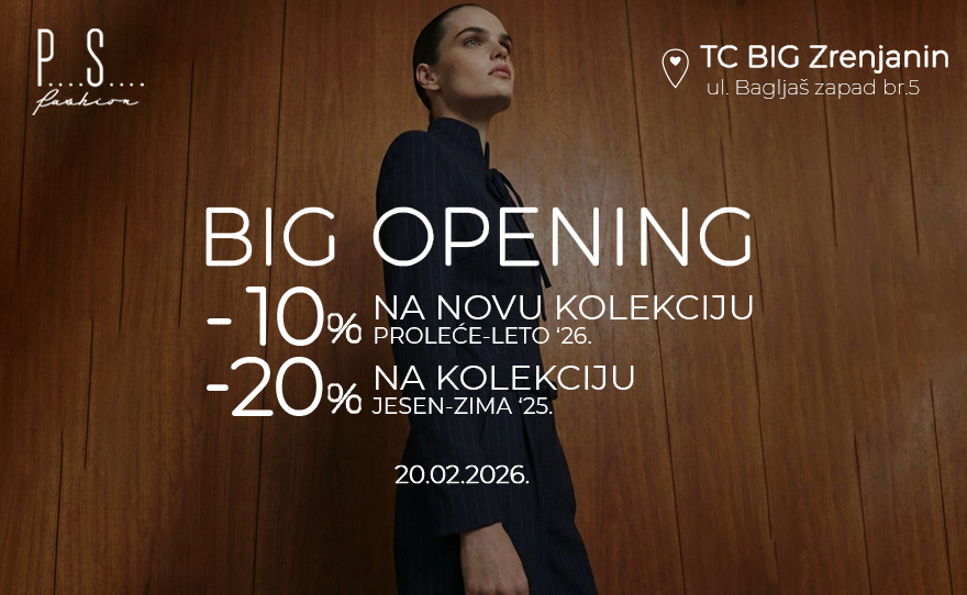 ✨ PS Fashion stiže uskoro u BIG Zrenjanin centar! ✨