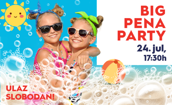 🫧PENA PARTY, petak, 24. jul od 17:30h🫧