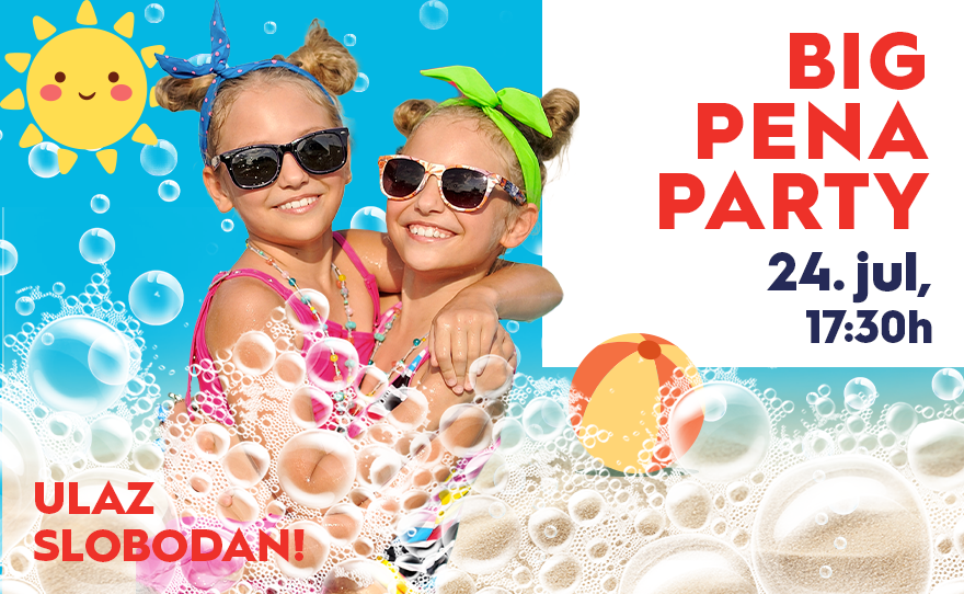 🫧PENA PARTY, petak, 24. jul od 17:30h🫧